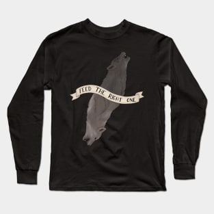 Feed the Right Wolf Long Sleeve T-Shirt